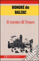 Il curato di Tours libro