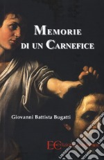 Memorie di un carnefice