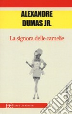 La signora delle camelie libro