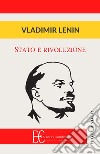 Stato e rivoluzione libro di Lenin