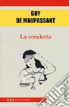 La vendetta libro