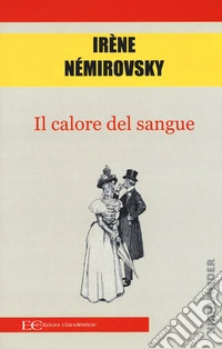 Il calore del sangue libro