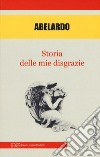 Storia delle mie disgrazie libro