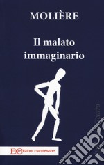 Il malato immaginario libro