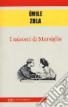 I misteri di Marsiglia libro