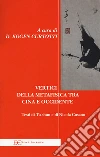 Vertici della metafisica fra Cina e Occidente libro