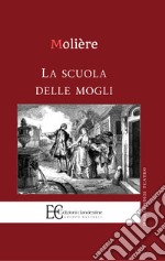 La scuola delle mogli libro