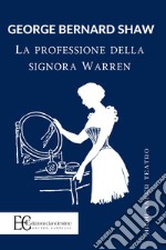 La professione della signora Warren libro