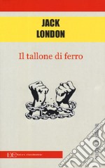 Il tallone di ferro libro