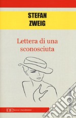 Lettera di una sconosciuta libro