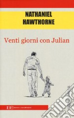 Venti giorni con Julian libro