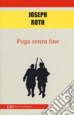 Fuga senza fine libro