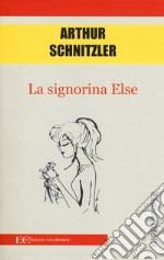 La signorina Else libro