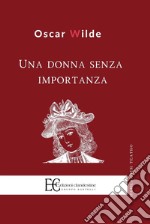 Una donna senza importanza libro