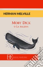 Moby Dick o la balena libro