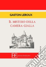 Il mistero della camera gialla libro