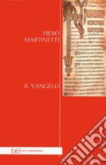 Il vangelo di Martinetti libro