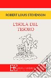 L'isola del tesoro libro di Stevenson Robert Louis