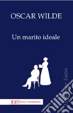 Un marito ideale libro