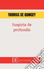 Suspiria de profundis libro