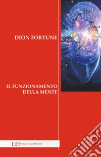 Il funzionamento della mente