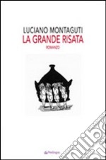 La grande risata libro