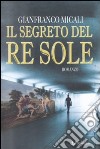 Il segreto del re Sole libro