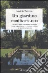 Un giardino mediterraneo libro