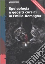 Speleologia e geositi carsici in Emilia-Romagna libro