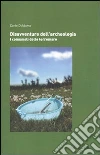 Disavventure dell'archeologia. I comunisti delle terremare libro