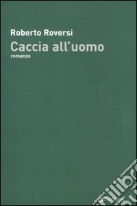 Caccia all'uomo