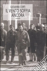 Il vento soffia ancora