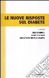 Le nuove risposte sul diabete libro