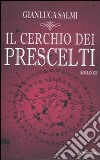 Il cerchio dei prescelti libro