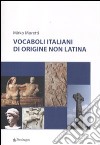 Vocaboli italiani di origine non latina libro