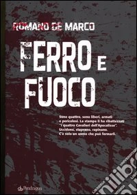 Ferro e fuoco