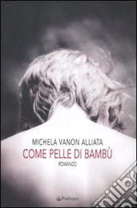 Come pelle di bambù