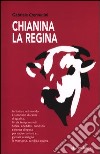 Chianina la regina libro