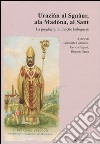 Uraziån al Sgnåur, ala Madòna, ai Sant. La preghiera in dialetto bolognese libro