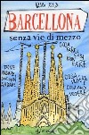 Barcellona senza via di mezzo libro