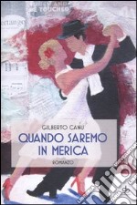 Quando saremo in Merica libro