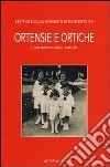 Ortensie e ortiche. Cento anni di romanzo familiare libro