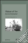 Ribbon of fire. How Europe adopted and developed us strip mill technology (1920-2000) libro
