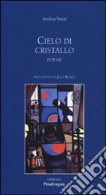 Cielo di cristallo libro