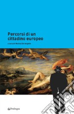 Percorsi di un cittadino europeo libro