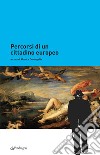 Percorsi di un cittadino europeo libro di De Angelis M. (cur.)