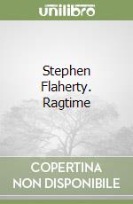 Stephen Flaherty. Ragtime