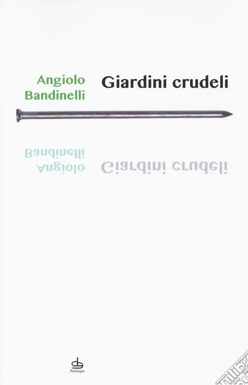 Giardini crudeli