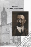 L'ultima villeggiatura libro di Genco Roberto