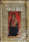 Omnes et singuli filii anguille. Studio genealogico e ricerca archivistica di una famiglia lucchese libro